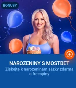 Narozeniny s Mostbet